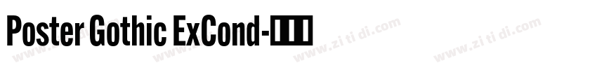 Poster Gothic ExCond字体转换